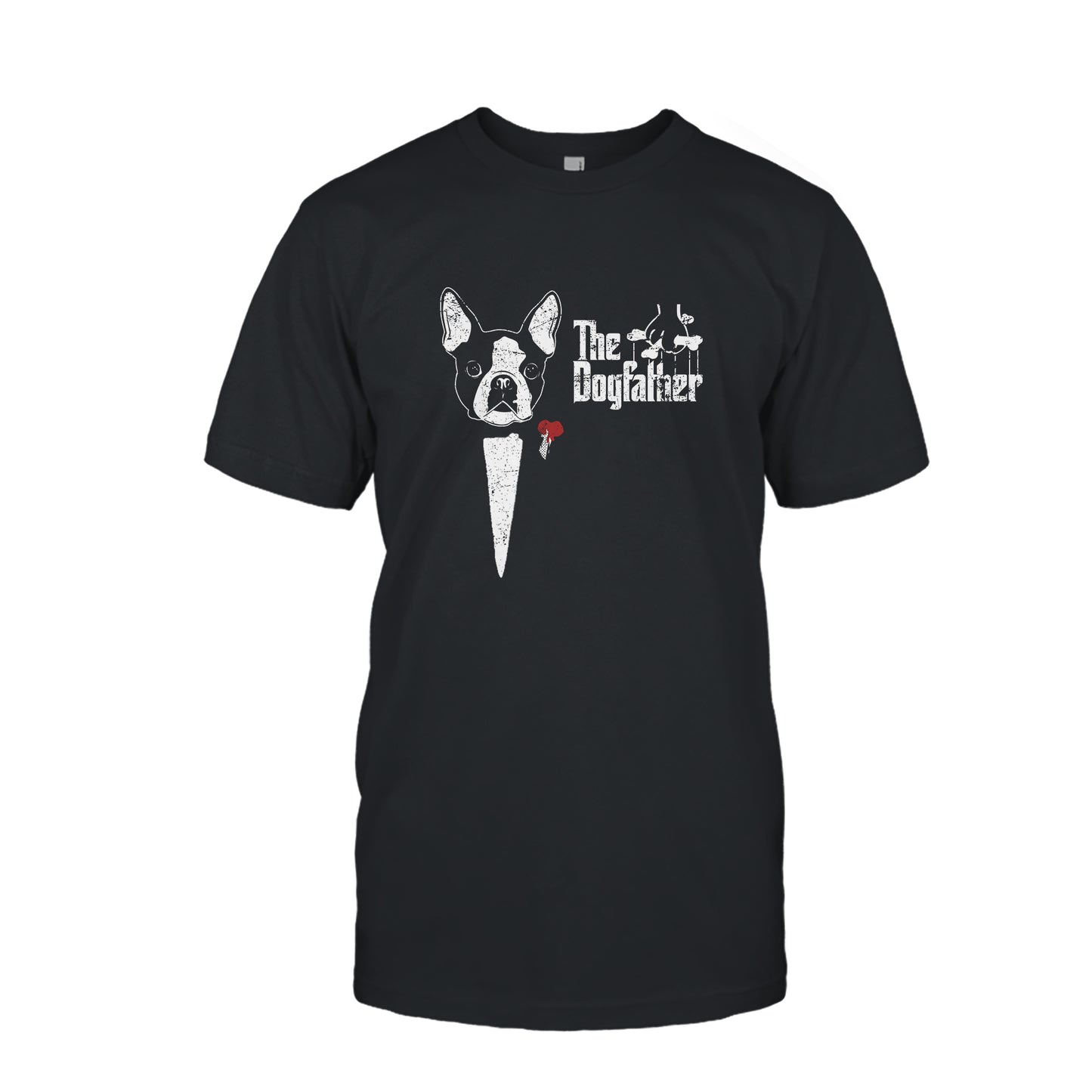 The DogFather Boston Terrier Dad Shirt
