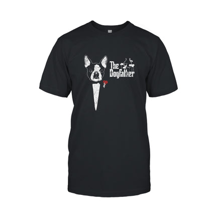The DogFather Boston Terrier Dad Shirt