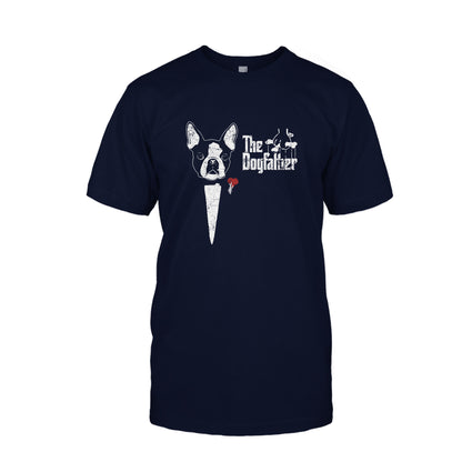 The DogFather Boston Terrier Dad Shirt