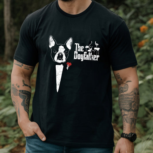 The DogFather Boston Terrier Dad Shirt